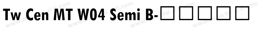 Tw Cen MT W04 Semi B字体转换